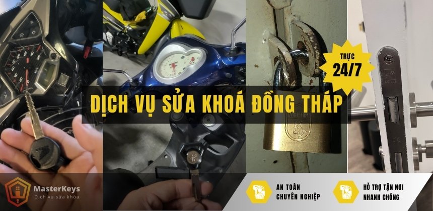 Dịch vụ Sửa khóa Đồng Tháp | Giá rẻ, tận nơi | 24/7